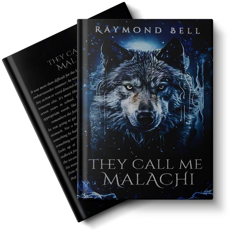 Raymond Bell: They Call Me Malachi
